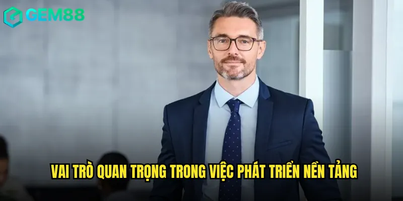 BTV Hoàng Bet 2 Vai trò quan trọng trong việc phát triển nền tảng