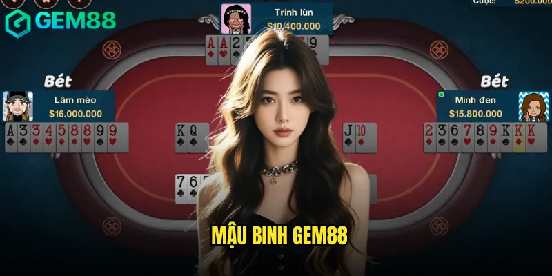 Mậu Binh Gem88 Sân Chơi Đỉnh Cao Của Game Bài Việt 1 mậu binh gem88